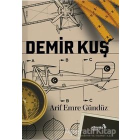 Demir Kuş - Arif Emre Gündüz