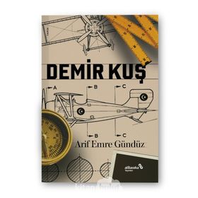 Demir Kuş - Arif Emre Gündüz