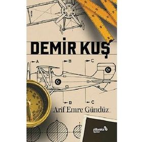 Demir Kuş - Arif Emre Gündüz