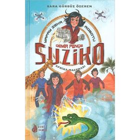 Demir Pençe Suziko - Afrika Macerası - Sara Gürbüz Özeren