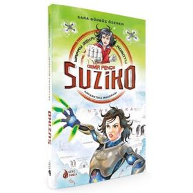 Demir Pençe Suziko Antarktika Macerası-Sara Gürbüz Özeren