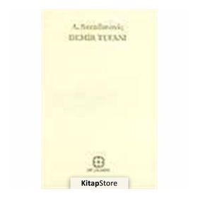 DEMIR TUFANI - A. SERAFİMOVİÇ