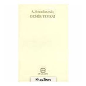 DEMIR TUFANI - A. SERAFİMOVİÇ