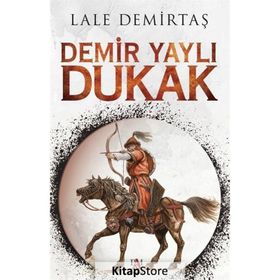 Demir Yaylı Dukak - Lale Demirtaş