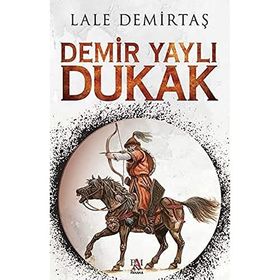 Demir Yaylı Dukak - Lale Demirtaş