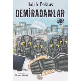 Demiradamlar - Habib Bektaş