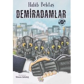 Demiradamlar - Habib Bektaş
