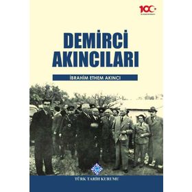 DEMIRCI AKINCILARI - İBRAHİM ETHEM AKINCI