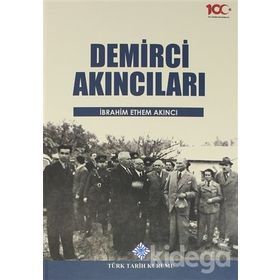DEMIRCI AKINCILARI - İBRAHİM ETHEM AKINCI