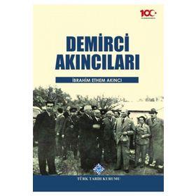 DEMIRCI AKINCILARI - İBRAHİM ETHEM AKINCI