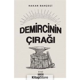 Demircinin Çırağı - Hakan Bahçeci