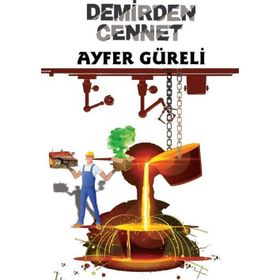 Demirden Cennet - Ayfer Güreli