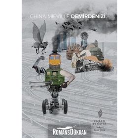 Demirdenizi - China Mieville