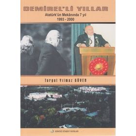 Demirel’li Yıllar - Turgut Yılmaz Güven