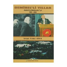 Demirel’li Yıllar - Turgut Yılmaz Güven