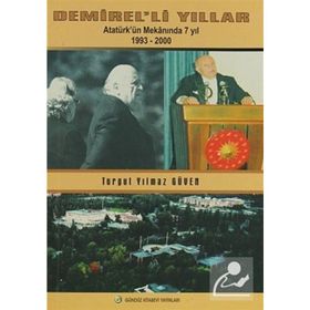 Demirel’li Yıllar - Turgut Yılmaz Güven