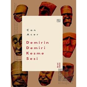 Demirin Demiri Kesme Sesi - Can Acer