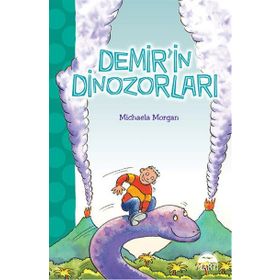 Demir’in Dinozorları - Michaela Morgan