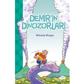 Demir’in Dinozorları - Michaela Morgan