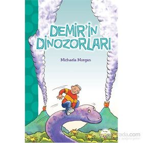 Demir’in Dinozorları - Michaela Morgan