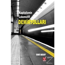 Demiryolları - Suat Aksoy