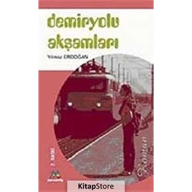 DEMIRYOLU AKŞAMLARI - YILMAZ ERDOĞAN