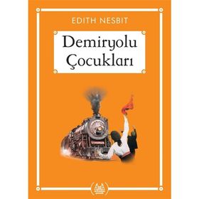 DEMIRYOLU ÇOCUKLARI - EDITH NESBIT (ISBN:9786051061283)