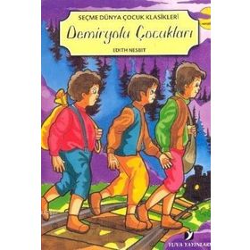 Demiryolu Çocukları - Edith Nesbit