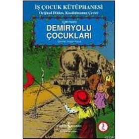 Demiryolu Çocukları - Edith Nesbit
