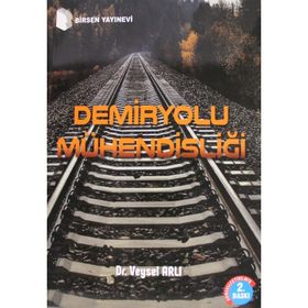 Demiryolu Mühendisliği - Dr. Veysel Arlı