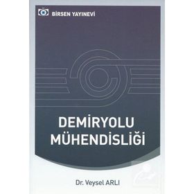 Demiryolu Mühendisliği - Dr. Veysel Arlı