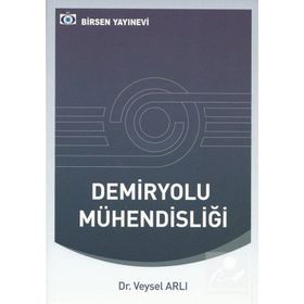 Demiryolu Mühendisliği - Dr. Veysel Arlı