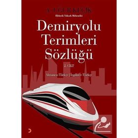 DEMIRYOLU TERIMLERI SÖZLÜĞÜ - A. UĞUR KEÇIK