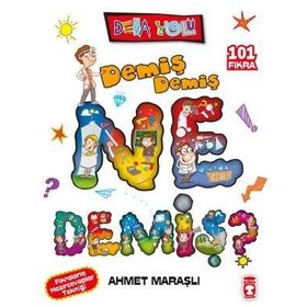 DEMİŞ DEMİŞ NE DEMİŞ - AHMET MARAŞLI