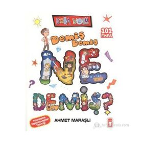 DEMİŞ DEMİŞ NE DEMİŞ - AHMET MARAŞLI