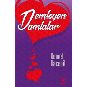 Demleyen Damlalar - Demet Hacegil