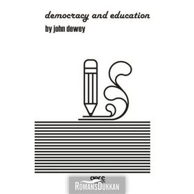 Democracy and Education - John Dewey