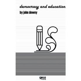 Democracy and Education - John Dewey