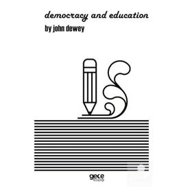 Democracy and Education - John Dewey