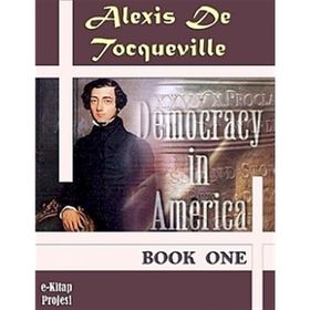 Democracy in America Book One Alexis de Tocqueville - Kolektif