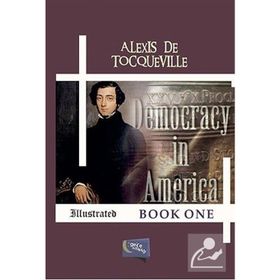 Democracy in America Book One Alexis de Tocqueville - Kolektif