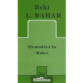 DEMOKLES`IN KILICI - BEKI L. BAHAR