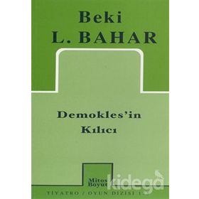 DEMOKLES`IN KILICI - BEKI L. BAHAR
