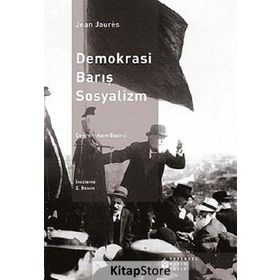 DEMOKRASI BARIŞ SOSYALIZM - JEAN JAURES