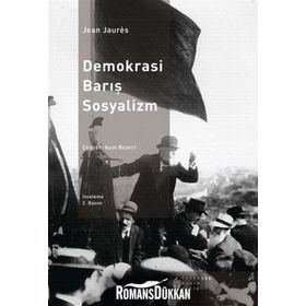 DEMOKRASI BARIŞ SOSYALIZM - JEAN JAURES