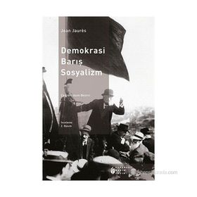 DEMOKRASI BARIŞ SOSYALIZM - JEAN JAURES