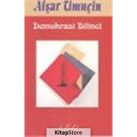DEMOKRASI BILINCI - AŞFAR TİMUÇİN