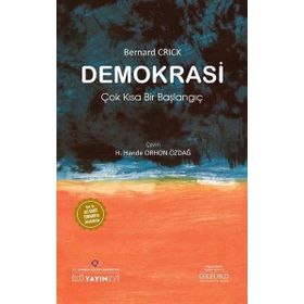 Demokrasi: Çok Kısa Bir Başlangıç - Bernard Crick