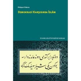 Demokrasi Karşısında İslam - Philippe d’lribarne