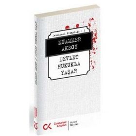 DEMOKRASI KİTAPLIĞI 1 DEVLET HUKUKLA YAŞAR - MUAMMER AKSOY